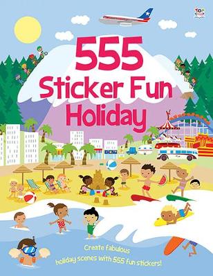 555 Sticker Fun - Holiday Activity Book - Mayes, Susan