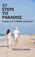 57 Steps to Paradise: Finding Love in Midlife and Beyond