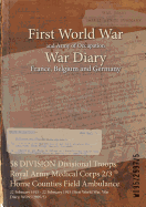58 Division Divisional Troops Royal Army Medical Corps 2/3 Home Counties Field Ambulance: 22 February 1915 - 22 February 1915 (First World War, War Diary, Wo95/2997/5)