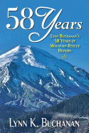 58 Years: My life in Mountain Rescue - Buchanan, Lynn K