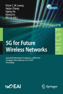 5g for Future Wireless Networks: Second Eai International Conference, 5gwn 2019, Changsha, China, February 23-24, 2019, Proceedings