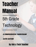 5th Grade Technology: A Comprehensive Curriculum
