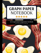 5x5 Graph Ruled Composition Notebook: 100 Pages, 5x5 Graphing Grid Paper, Bacon and Eggs (Extra Large, 8.5x11 in.)