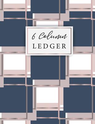 6 Column Ledger: Keeping Book Financial Ledgers, Daily Accounting Journal Book, Accounting Ledger Notebook Record, Bookkeeping Ledger Record Book, Bookkeeping Home Office 8.5x11 Inch with Number Pages (6 Column Ledger Business Finance Accounting... - Publishing, John Book