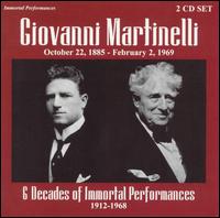 6 Decades of Immortal Performances - Adamo Didur (vocals); Elisabeth Rethberg (vocals); Giovanni Martinelli (tenor); Giuseppe de Luca (vocals); Hans Clemens (vocals)
