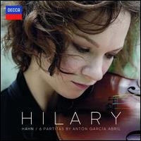6 Partitas by Anton Garcia Abril - Hilary Hahn (violin)