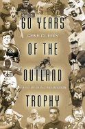 60 Years of the Outland Trophy