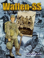 6502: Waffen Ss: (2) from Glory to Defeat 1943 - 1945: 6502