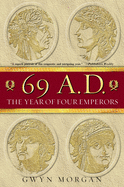 69 A.D: The Year of Four Emperors