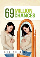 69 Million Chances