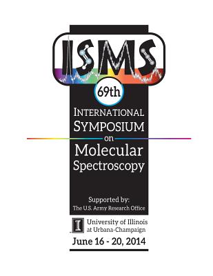 69th International Symposium on Molecular Spectroscopy - McCall, Benjamin J