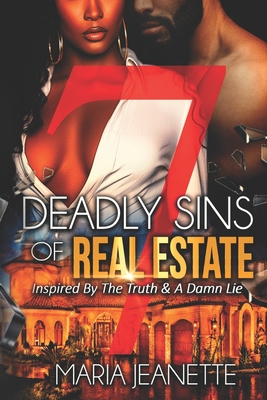 7 deadly sins of real estate - Jeanette, Maria