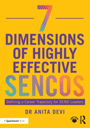 7 Dimensions of Highly Effective Sencos: Defining a Career Trajectory for Send Leaders