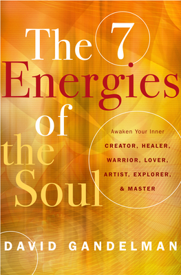 7 Energies of the Soul - Gandelman, David