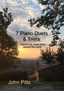 7 Piano Duets & Triets: inspired by music from around the world