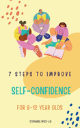 7 steps to Improve self-confidence for 8-12 year olds