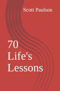 70 Life's Lessons