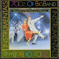 70 Oz. of Big Band: Instrumentals - Various Artists