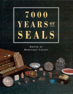 7000 Years of Seals - Collon, Dominique