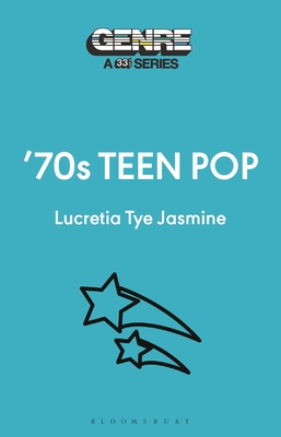 '70s Teen Pop - Jasmine, Lucretia Tye