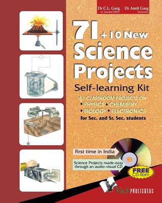 71+10 New Science Projects: Self Learning Kit - Garg, C.L., and Garg, Amit