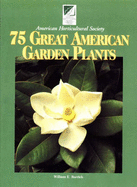 75 Great American Garden Plants
