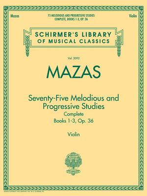 75 Melodious and progressive Studies Complete - Mazas, Jacques-fereol (Composer), and Hermann, Friedrich (Editor)