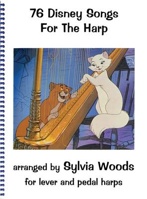 76 Disney Songs for the Harp - Woods, Sylvia
