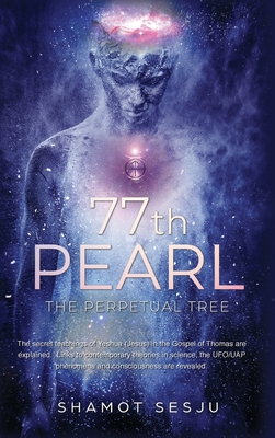 77th Pearl: The Perpetual Tree - Sesju, Shamot