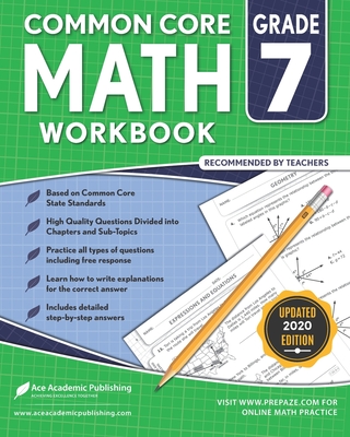 7th Grade Math Workbook: Common Core Math Workbook - Publishing, Ace Academic