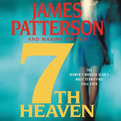 7th Heaven - Patterson, James, and Paetro, Maxine, and McCormick, Carolyn (Read by)