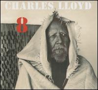8: Kindred Spirits [Live at the Lobero] - Charles Lloyd