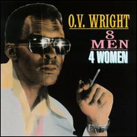 8 Men 4 Women - O.V. Wright