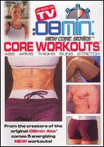 8 Minute Core Workouts: Abs, Arms, Thighs, Buns and Stretch - 