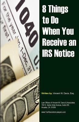 8 Things to Do When You Receive an IRS Notice - Davis, Vincent W