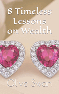 8 Timeless Lessons on Wealth