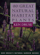 80 Great Natural Habitat Plants