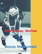 80's Hockey Biofiles