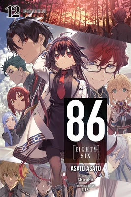 86--EIGHTY-SIX, Vol. 12 (light novel) - Asato, Asato