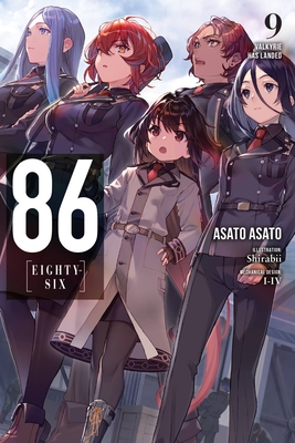 86--Eighty-Six, Vol. 9 (Light Novel): Valkyrie Has Landed Volume 9 - Asato, Asato, and Lempert, Roman (Translated by)