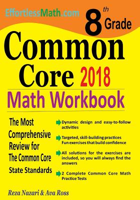8th Grade Common Core Math Workbook: The Most Comprehensive Review for The Common Core State Standards - Ross, Ava, and Nazari, Reza