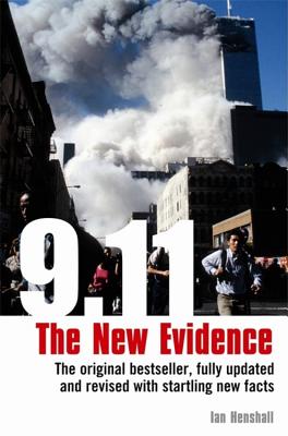 9.11: The New Evidence: Fully Updated and Revised - Henshall, Ian