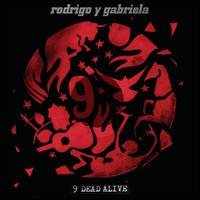 9 Dead Alive - Rodrigo y Gabriela