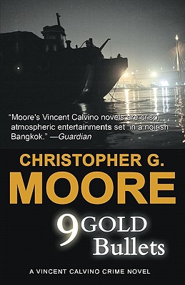 9 Gold Bullets - Moore, Christopher G