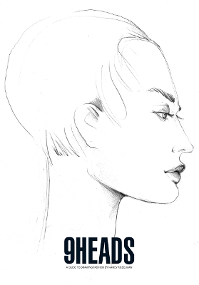 9 Heads: A Guide to Drawing Fashion by Nancy Riegelman - Riegelman, Nancy