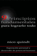 9 Principios fundamentales para lograrlo todo