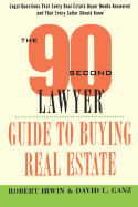 90 Second Lawyer Guide to Buying Real Estate