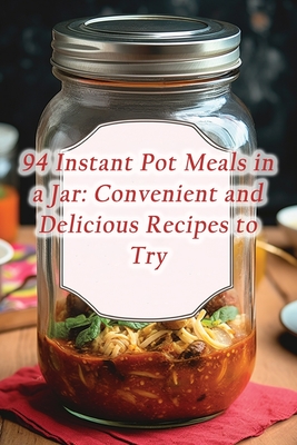 94 Instant Pot Meals in a Jar: Convenient and Delicious Recipes to Try - Place, Classic Crust Pizza