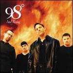 98 Degrees and Rising