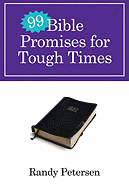 99 Bible Promises for Tough Times